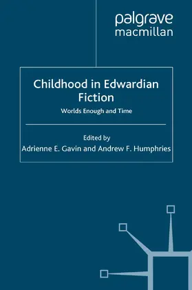 Gavin / Humphries |  Childhood in Edwardian Fiction | Buch |  Sack Fachmedien