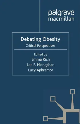 Rich / Aphramor / Monaghan |  Debating Obesity | Buch |  Sack Fachmedien