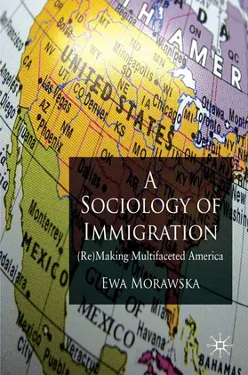 Morawska |  A Sociology of Immigration | Buch |  Sack Fachmedien