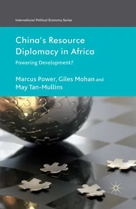 Power / Mohan / Tan-Mullins |  China's Resource Diplomacy in Africa | Buch |  Sack Fachmedien