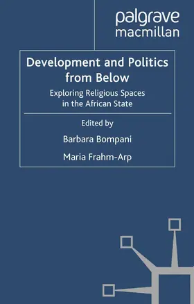 Bompani / Frahm-Arp |  Development and Politics from Below | Buch |  Sack Fachmedien