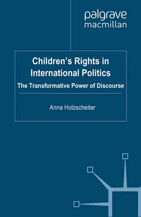 Holzscheiter |  Children's Rights in International Politics | Buch |  Sack Fachmedien