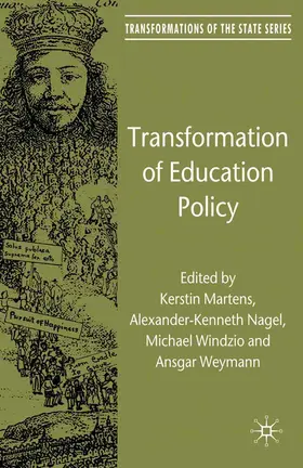 Martens / Weymann / Nagel |  Transformation of Education Policy | Buch |  Sack Fachmedien
