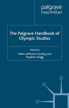 Wagg / Lenskyj |  The Palgrave Handbook of Olympic Studies | Buch |  Sack Fachmedien