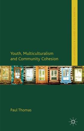 Thomas |  Youth, Multiculturalism and Community Cohesion | Buch |  Sack Fachmedien