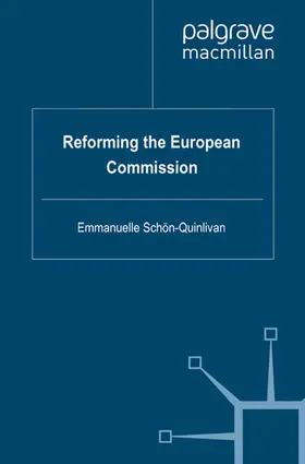 Schön-Quinlivan |  Reforming the European Commission | Buch |  Sack Fachmedien