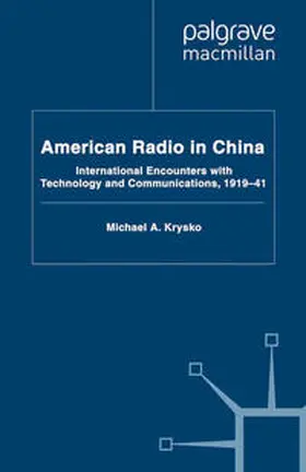 Krysko |  American Radio in China | Buch |  Sack Fachmedien