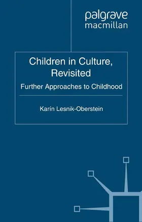 Lesnik-Oberstein |  Children in Culture, Revisited | Buch |  Sack Fachmedien