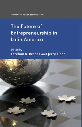 Haar / Brenes |  The Future of Entrepreneurship in Latin America | Buch |  Sack Fachmedien