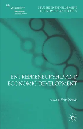 Naudé |  Entrepreneurship and Economic Development | Buch |  Sack Fachmedien