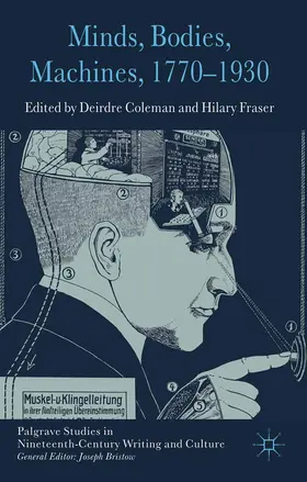 Fraser / Coleman |  Minds, Bodies, Machines, 1770-1930 | Buch |  Sack Fachmedien