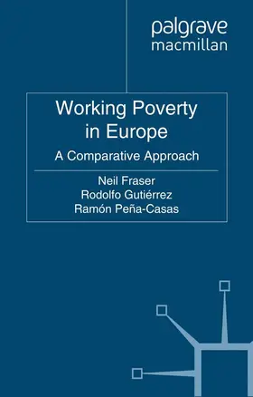 Fraser / Pena-Casas / Gutierrez |  Working Poverty in Europe | Buch |  Sack Fachmedien