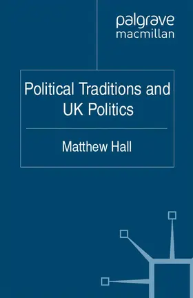Hall |  Political Traditions and UK Politics | Buch |  Sack Fachmedien
