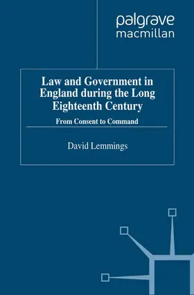 Lemmings |  Law and Government in England During the Long Eighteenth Century | Buch |  Sack Fachmedien