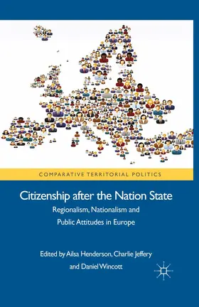 Jeffery / Henderson / Wincott |  Citizenship after the Nation State | Buch |  Sack Fachmedien
