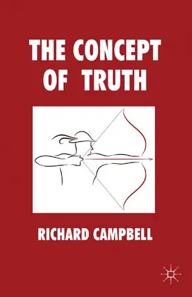 Campbell |  The Concept of Truth | Buch |  Sack Fachmedien