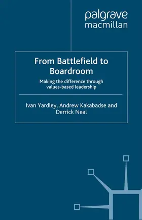 Yardley / Neal / Kakabadse | From Battlefield to Boardroom | Buch | 978-1-349-33461-2 | sack.de