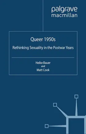 Bauer / Cook |  Queer 1950s | Buch |  Sack Fachmedien
