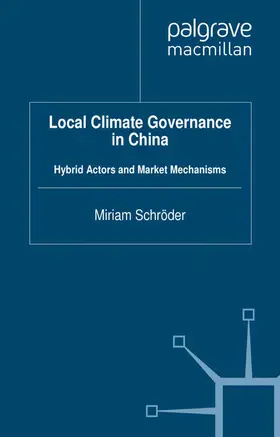 Schröder |  Local Climate Governance in China | Buch |  Sack Fachmedien
