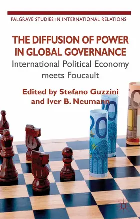 Neumann / Guzzini |  The Diffusion of Power in Global Governance | Buch |  Sack Fachmedien
