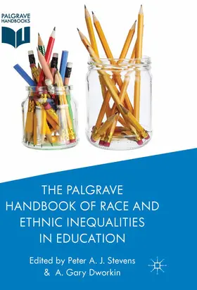 Dworkin / Stevens |  The Palgrave Handbook of Race and Ethnic Inequalities in Education | Buch |  Sack Fachmedien