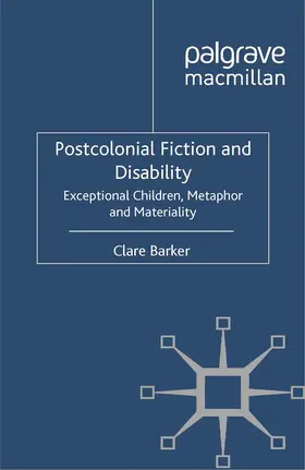 Barker |  Postcolonial Fiction and Disability | Buch |  Sack Fachmedien