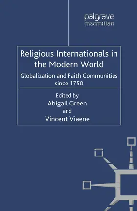 Green / Viaene |  Religious Internationals in the Modern World | Buch |  Sack Fachmedien