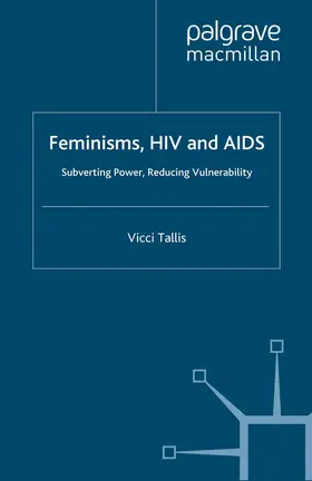 Tallis |  Feminisms, HIV and AIDS | Buch |  Sack Fachmedien