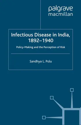 Polu |  Infectious Disease in India, 1892-1940 | Buch |  Sack Fachmedien