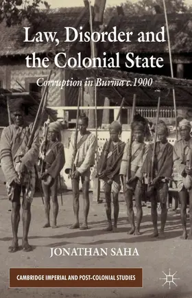 Saha |  Law, Disorder and the Colonial State | Buch |  Sack Fachmedien