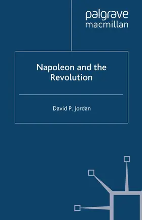 Jordan |  Napoleon and the Revolution | Buch |  Sack Fachmedien
