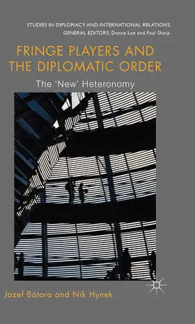 ? |  Fringe Players and the Diplomatic Order | Buch |  Sack Fachmedien