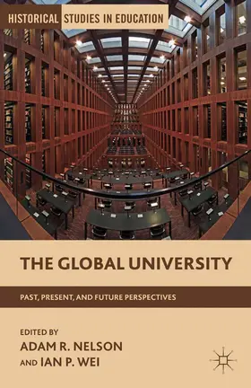 Wei / Nelson |  The Global University | Buch |  Sack Fachmedien