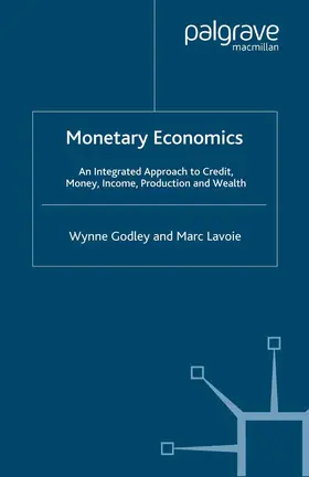 Godley / Lavoie |  Monetary Economics | Buch |  Sack Fachmedien