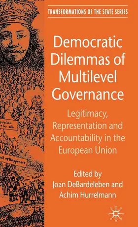 DeBardeleben / Hurrelmann |  Democratic Dilemmas of Multilevel Governance | Buch |  Sack Fachmedien