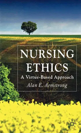 Armstrong |  Nursing Ethics | Buch |  Sack Fachmedien