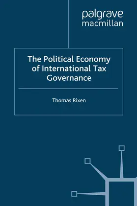 Rixen |  The Political Economy of International Tax Governance | Buch |  Sack Fachmedien