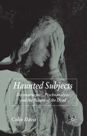 Davis |  Haunted Subjects | Buch |  Sack Fachmedien