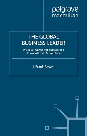 Brown |  The Global Business Leader | Buch |  Sack Fachmedien