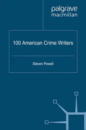 Powell |  100 American Crime Writers | Buch |  Sack Fachmedien
