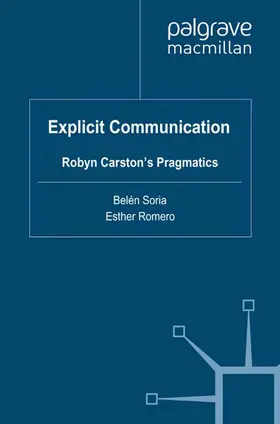 Romero / Soria |  Explicit Communication | Buch |  Sack Fachmedien
