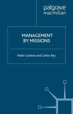 Cardona / Rey |  Management by Missions | Buch |  Sack Fachmedien