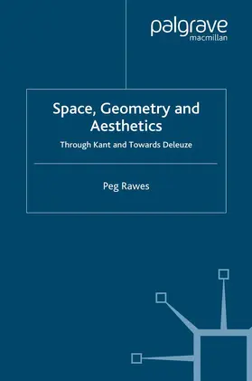 Rawes |  Space, Geometry and Aesthetics | Buch |  Sack Fachmedien
