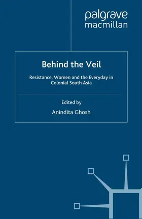 Ghosh | Behind the Veil | Buch | 978-1-349-36317-9 | www2.sack.de