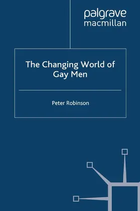 Robinson |  The Changing World of Gay Men | Buch |  Sack Fachmedien