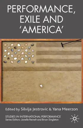 Meerzon / Jestrovic |  Performance, Exile and 'America' | Buch |  Sack Fachmedien