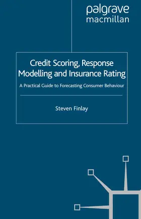 Finlay |  Credit Scoring, Response Modelling and Insurance Rating | Buch |  Sack Fachmedien