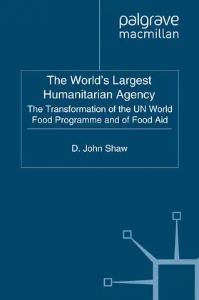 Shaw |  The World's Largest Humanitarian Agency | Buch |  Sack Fachmedien