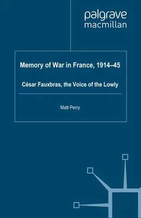 Perry |  Memory of War in France, 1914-45 | Buch |  Sack Fachmedien