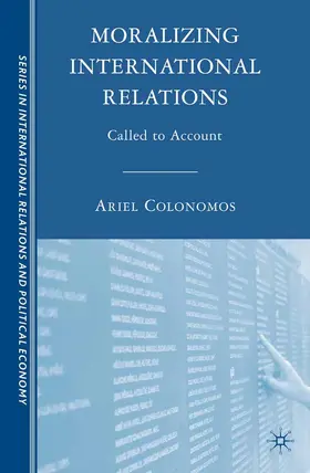  Moralizing International Relations | Buch |  Sack Fachmedien